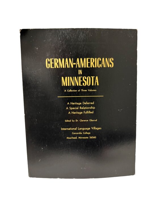 International Language Villages Other - German-Americans In Minnesota Immigrants Dr. Clarence Glasrud  Concordia 1981 SC